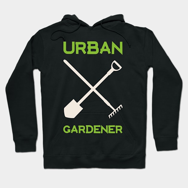 Urban Gardener Hoodie by SNZLER